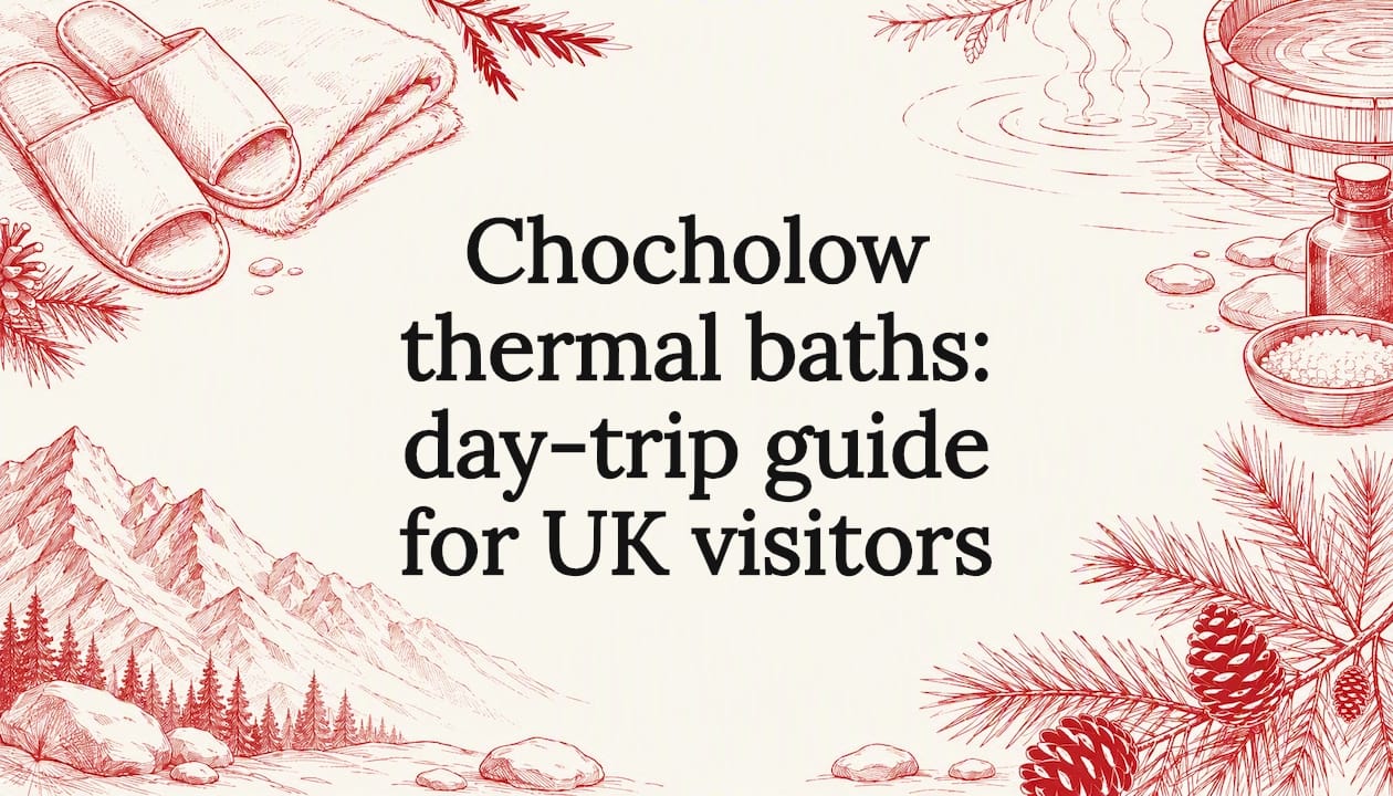 You are currently viewing Chocholow thermal baths: day-trip guide for UK visitors
