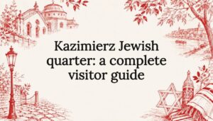 Read more about the article Kazimierz Jewish quarter: a complete visitor guide