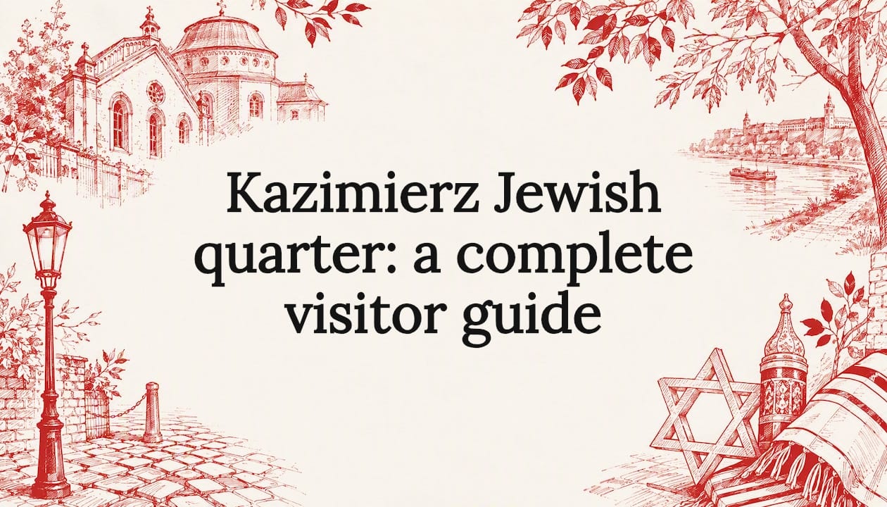 You are currently viewing Kazimierz Jewish quarter: a complete visitor guide