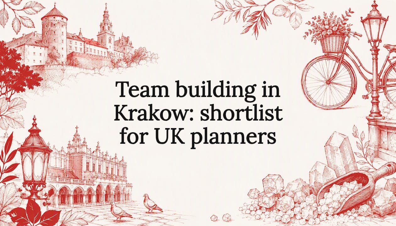 You are currently viewing Team building in Krakow: shortlist for UK planners